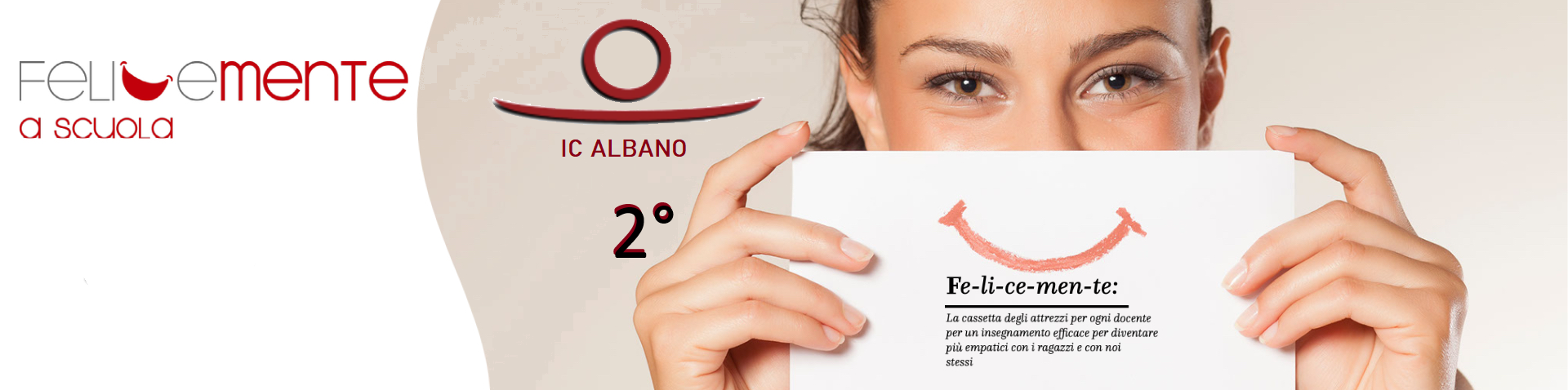 SECONDARIA: FELICEMENTE A SCUOLA - IC ALBANO